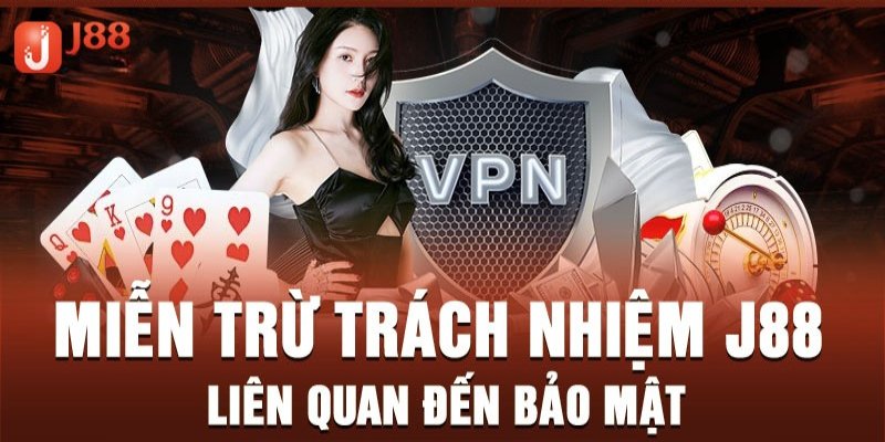 Miễn trách nhiệm về bảo mật thông tin và tài khoản cá nhân